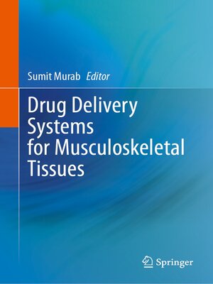 cover image of Drug Delivery Systems for Musculoskeletal Tissues